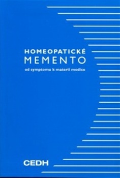 HOMEOPATICKÉ MEMENTO - OD SYMPTOMU K MATERII MEDICE