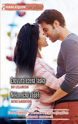 Znovunalezená láska / Nekonečná vášeň