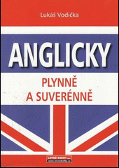 Anglicky plynně a suverénně