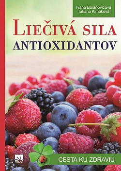 Liečivá sila antioxidantov