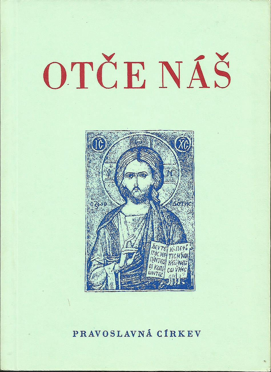 Otče náš: modlitby pravoslavného křesťana