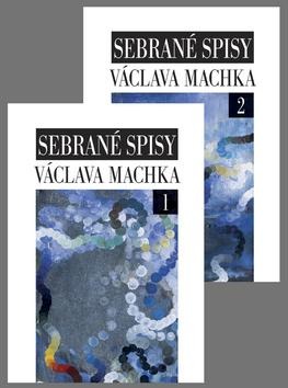 Sebrané spisy Václava Machka I.