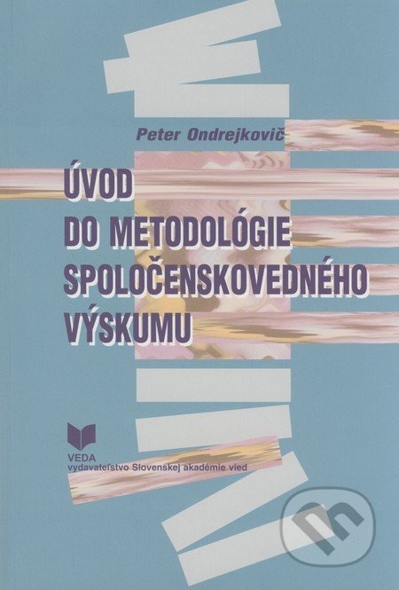 Úvod do metodológie spoločenskovedného výskumu