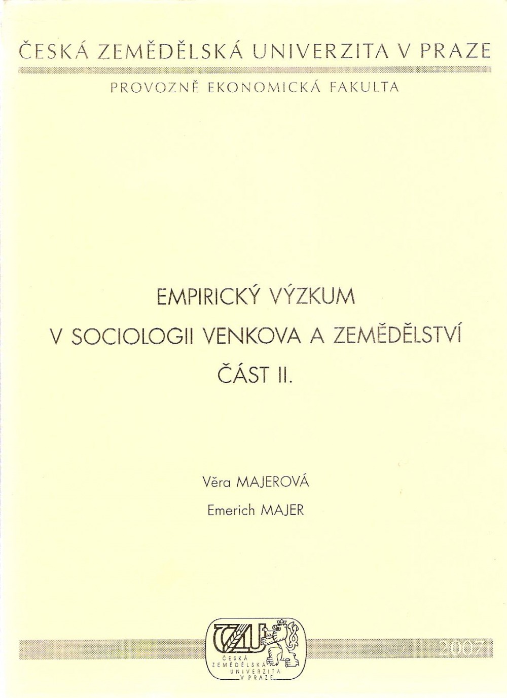 Empirický výzkum v sociologii venkova a zemědělství část II.