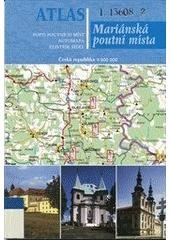 Atlas Mariánská poutní místa