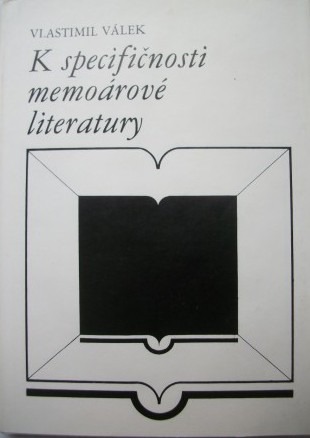 K specifičnosti memoárové literatury