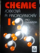 Chemie obecná a anorganická 1 pro gymnázia