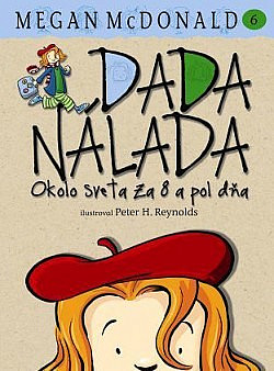 Dada Nálada. Okolo sveta za 8 a pol dňa