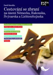 Cestování se zbraní na území Německa, Rakouska, Švýcarska a Lichtenštejnska