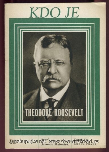 Theodore Roosevelt