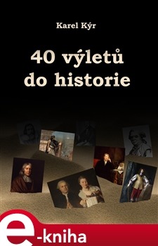 40 výletů do historie