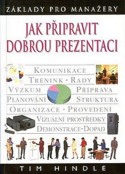 Jak připravit dobrou prezentaci