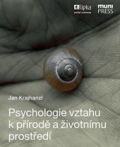 Psychologie vztahu k přírodě a životnímu prostředí