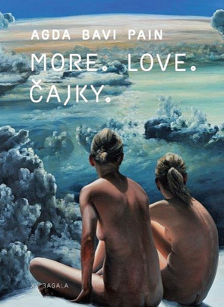 More. Love. Čajky