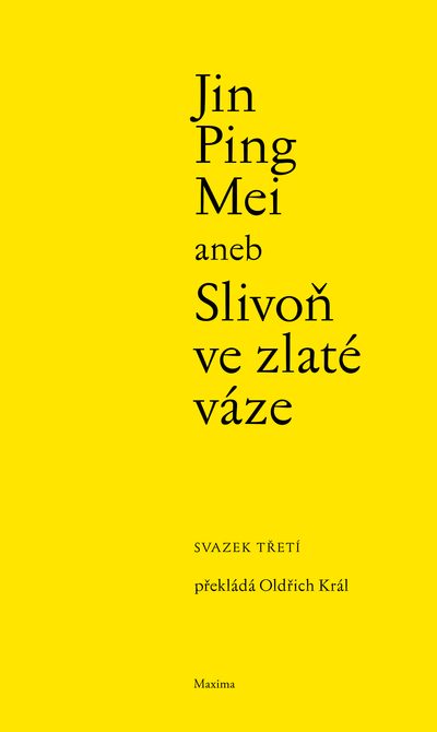 Jin Ping Mei aneb Slivoň ve zlaté váze. Svazek třetí