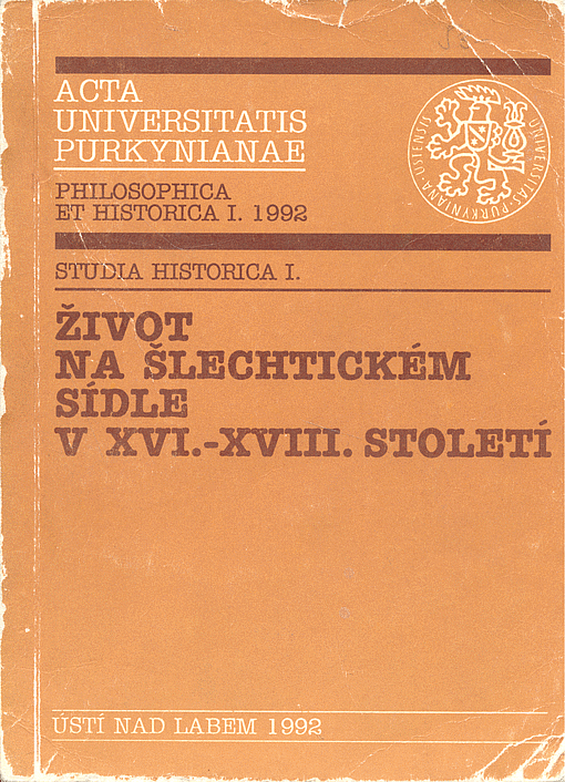 Život na šlechtickém sídle v 16.-18. století