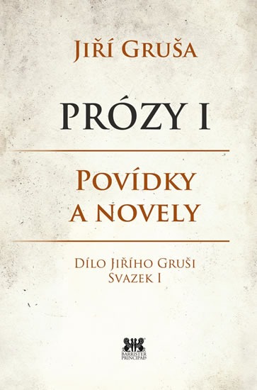 Prózy I - Povídky a novely