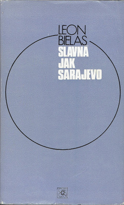 Slavná jak Sarajevo