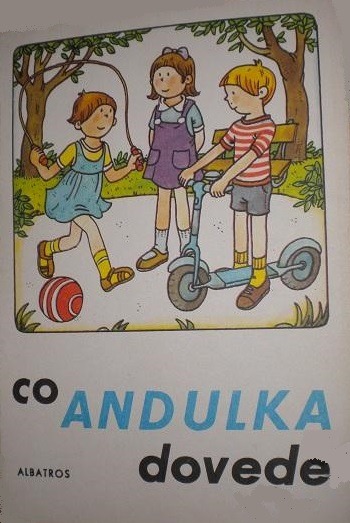 Co Andulka dovede