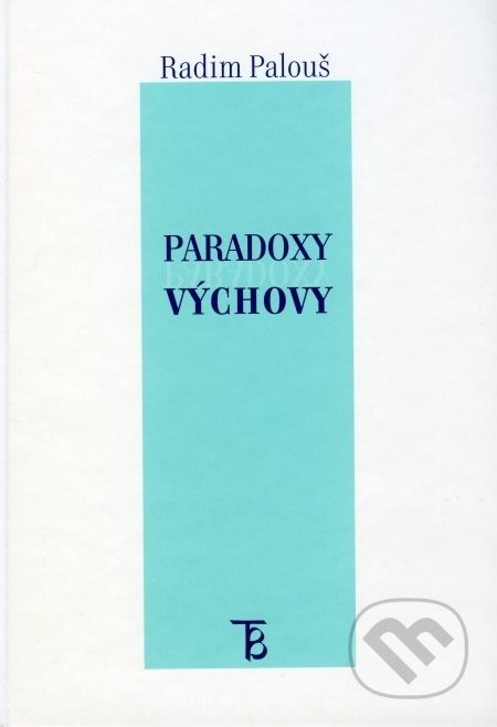 Paradoxy výchovy