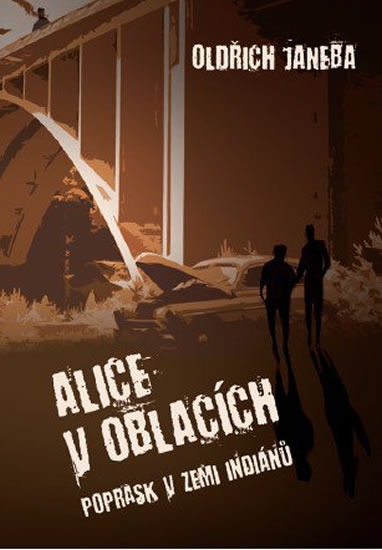 Alice v oblacích: Poprask v zemi Indiánů