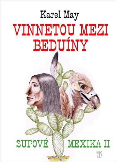 Vinnetou mezi beduíny - Supové Mexika II