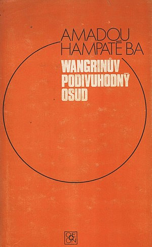 Wangrinův podivuhodný osud