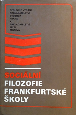 Sociální filozofie frankfurtské školy