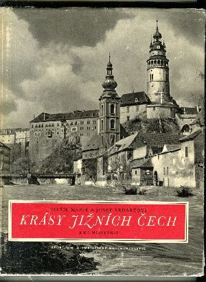 Krásy jižních Čech - Krumlovsko