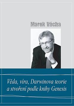 Věda, víra, Darwinova teorie a stvoření podle knihy Genesis