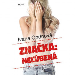 Značka: Neľúbená