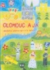 Olomouc a já - Regionální učebnice pro 4. a 5. ročník ZŠ