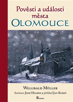 Pověsti a události města Olomouce