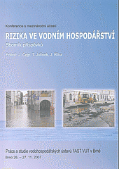 Rizika ve vodním hospodářství 2007