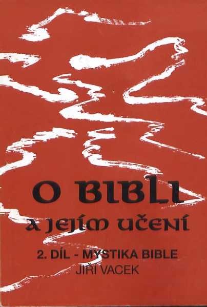 O bibli a jejím učení 2. díl