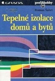 Tepelné izolace domů a bytů