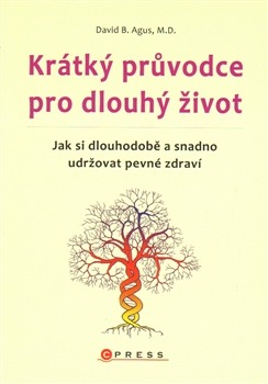 Krátký průvodce pro dlouhý život