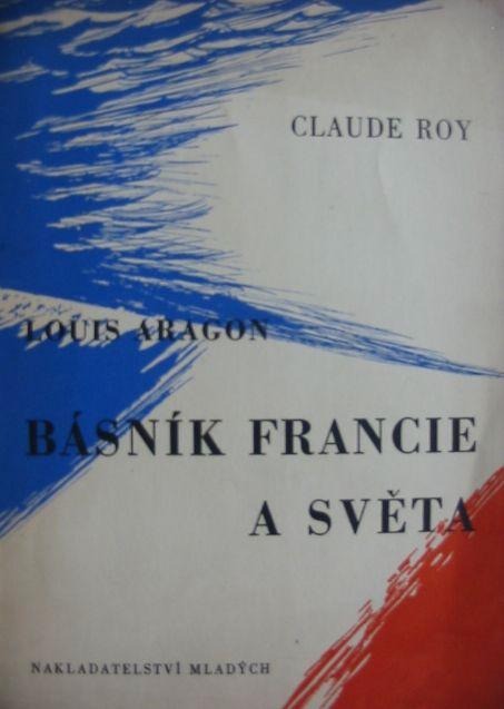 Louis Aragon – básník Francie a světa