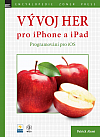 Vývoj her pro iPhone a iPad – Programování pro iOS