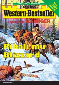 Říkali mu Blizzard