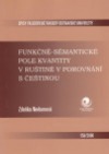 Funkčně-sémantické pole kvantity v ruštině v porovnání s češtinou