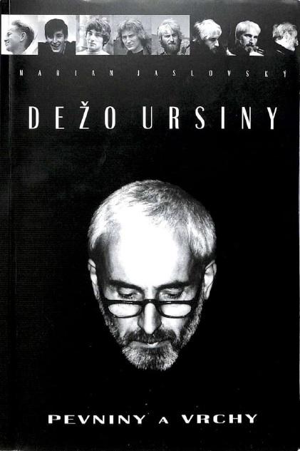 Dežo Ursíny: Pevniny a vrchy