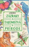 Zázraky a tajomstvá v prírode