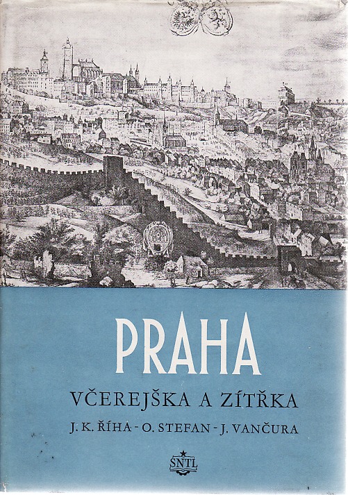 Praha včerejška a zítřka