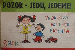 Pozor - jedu, jedeme!