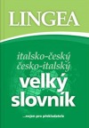 Italsko-český česko-italský velký slovník... nejen pro překladatele