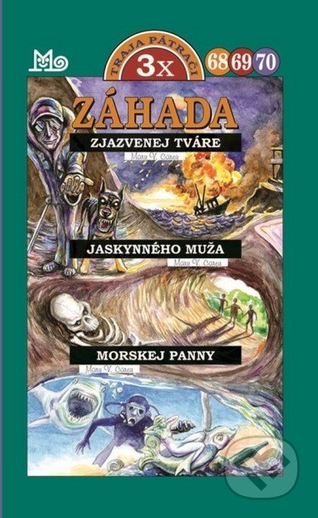 Záhada zjazvenej tváre / Záhada jaskynného muža / Záhada morskej panny