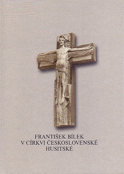 František Bílek v církvi Československé husitské