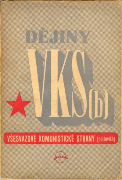 Dějiny VKS(b) - Všesvazové komunistické strany (bolševiků)