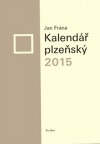 Kalendář plzeňský 2015: Rok pod širákem